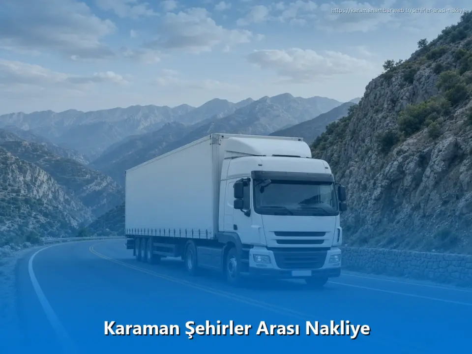 Karaman Şehirler Arası Nakliye
